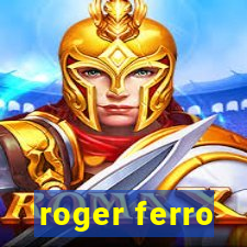 roger ferro